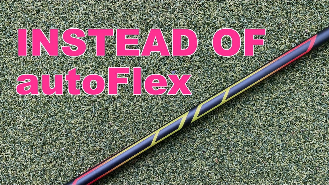 MY PICK TO REPLACE AUTOFLEX GOLF SHAFT