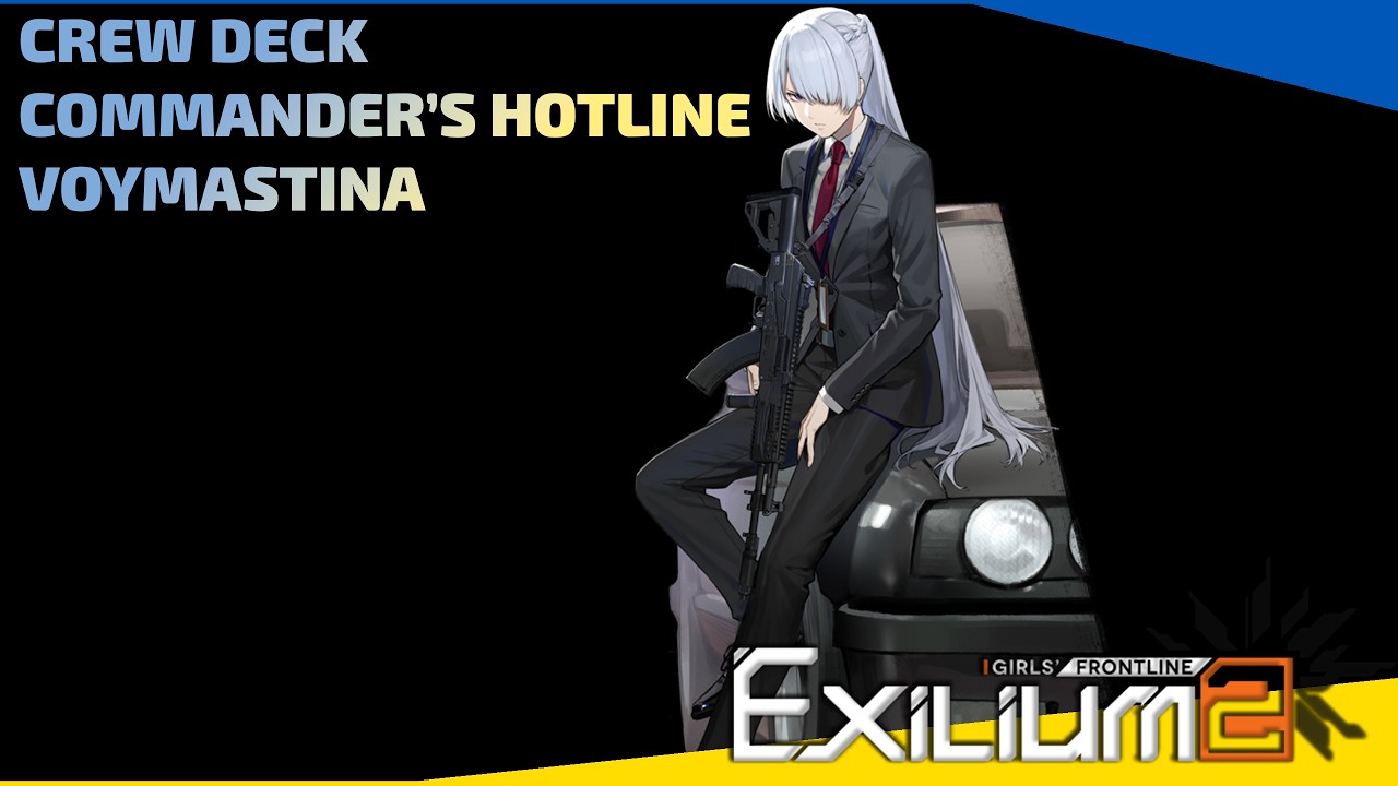 Girls' Frontline 2 Exilium - Commander's Hotline - Voymastina