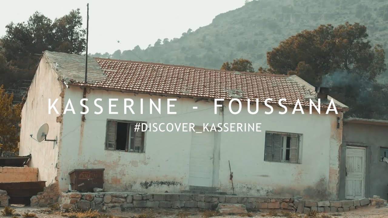 Discover Kasserine - Foussana