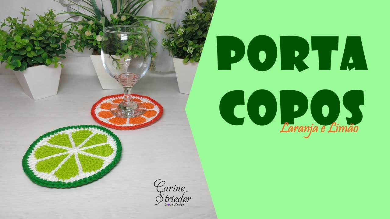Porta Copos em forma de Laranja e Limão por Carine Strieder