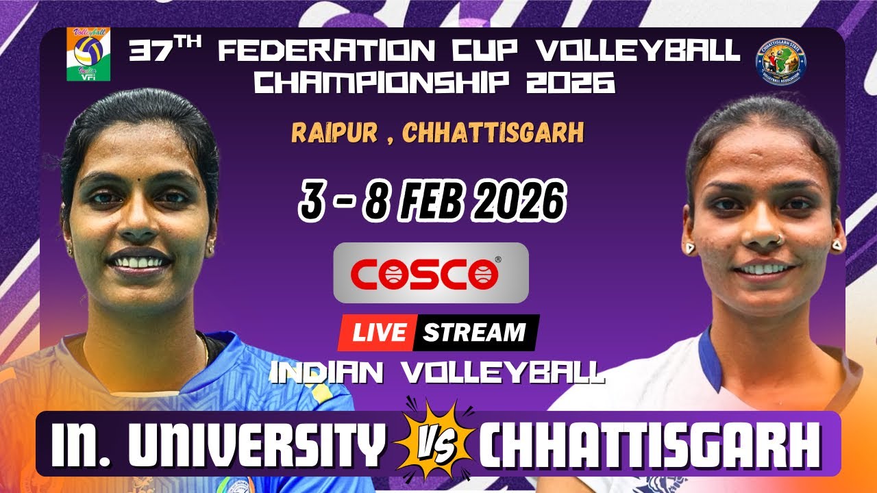 Chhattisgarh Vs Indian University | Womens HD Live | 37th Federation Cup Volleyball 2026
