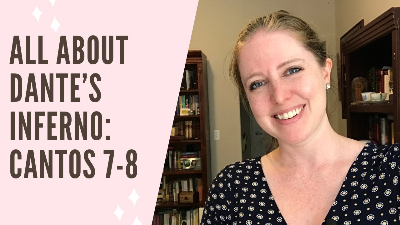 All About Dante's Inferno: Cantos 7-8