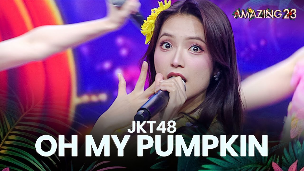 JKT48 - Oh My Pumpkin! | AMAZING 23 FLOWER ISLAND 2025