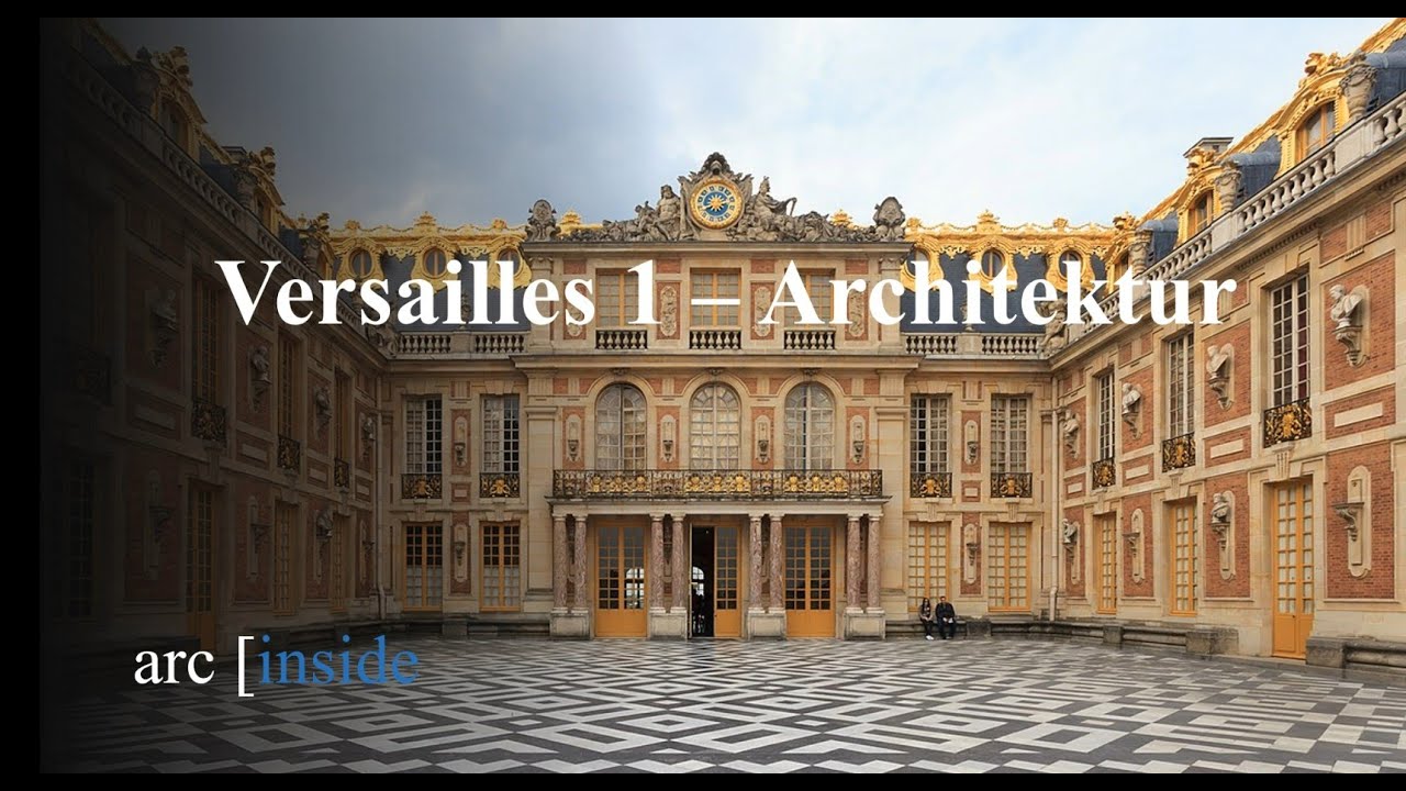 Versailles 1 - Architektur
