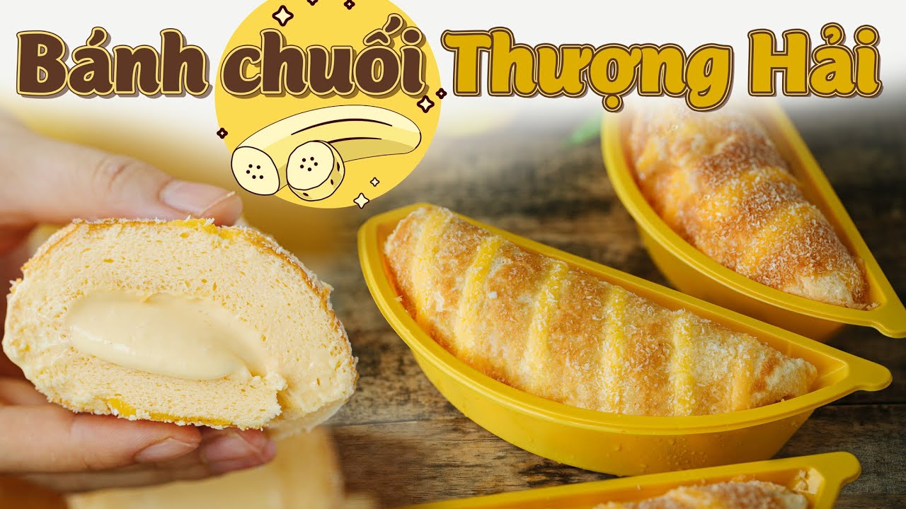 Cách làm BÁNH CHUỐI THƯỢNG HẢI