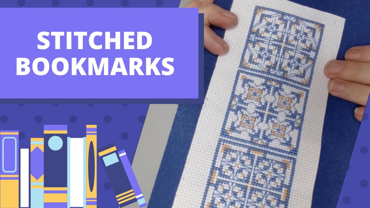 Cross Stitch Bookmarks (FlossTube #5)