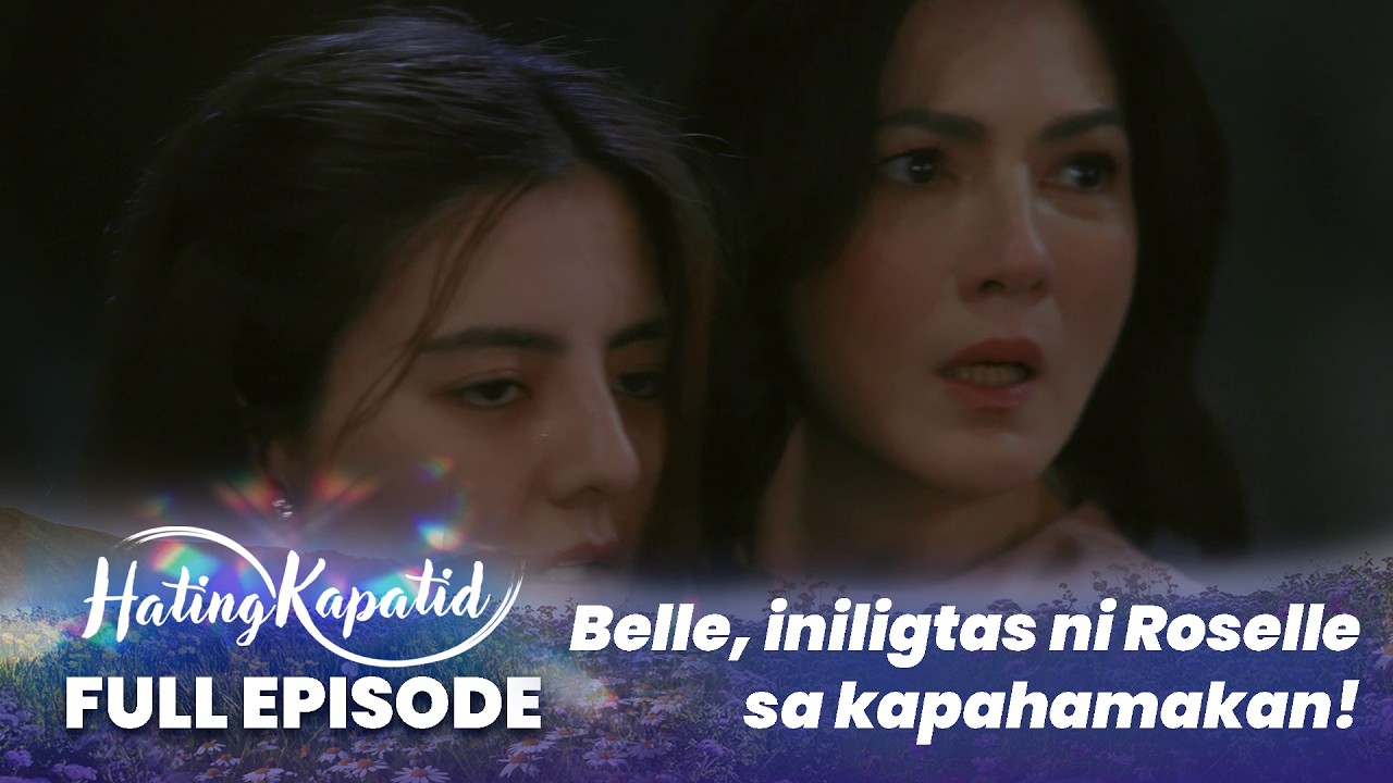 Hating Kapatid: Belle, iniligtas ni Roselle sa kapahamakan! (Full Episode 102) February 18, 2026