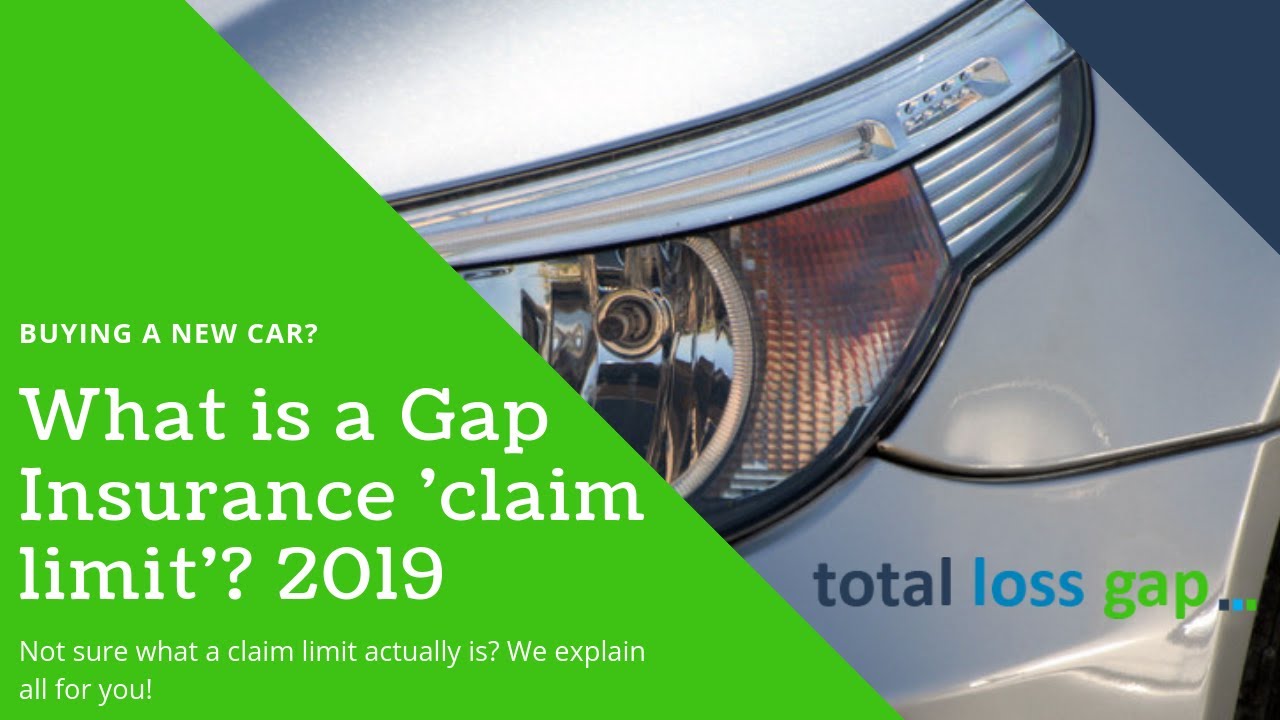 What is a Gap Insurance 'Claim Limit'?