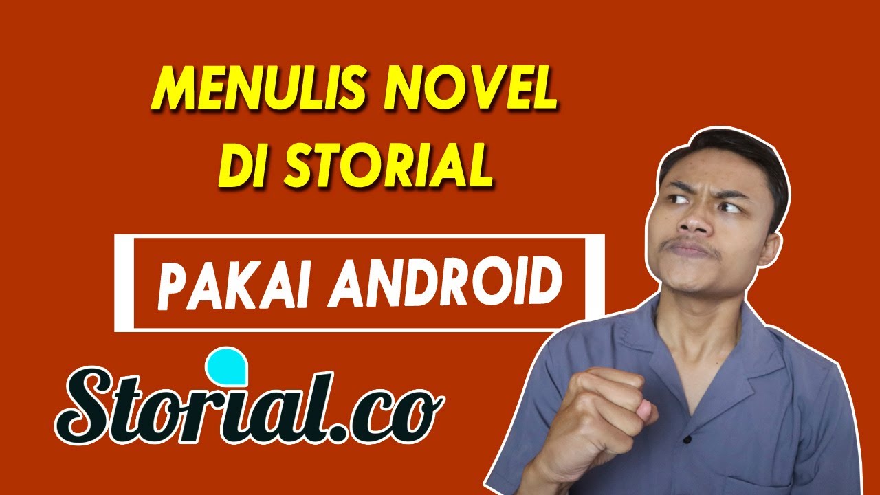 Cara Menulis Novel di Storial Menggunakan Android