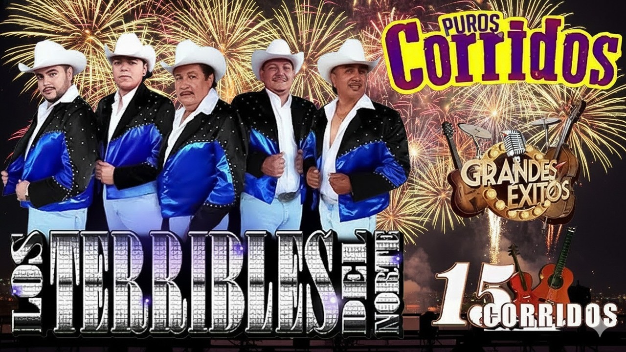 Los Terribles Del Norte – Grandes Éxitos Norteños 🤠 20 Clásicos