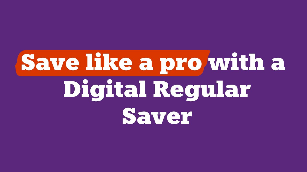 Start saving regularly with NatWest's Digital Regular Saver | NatWest