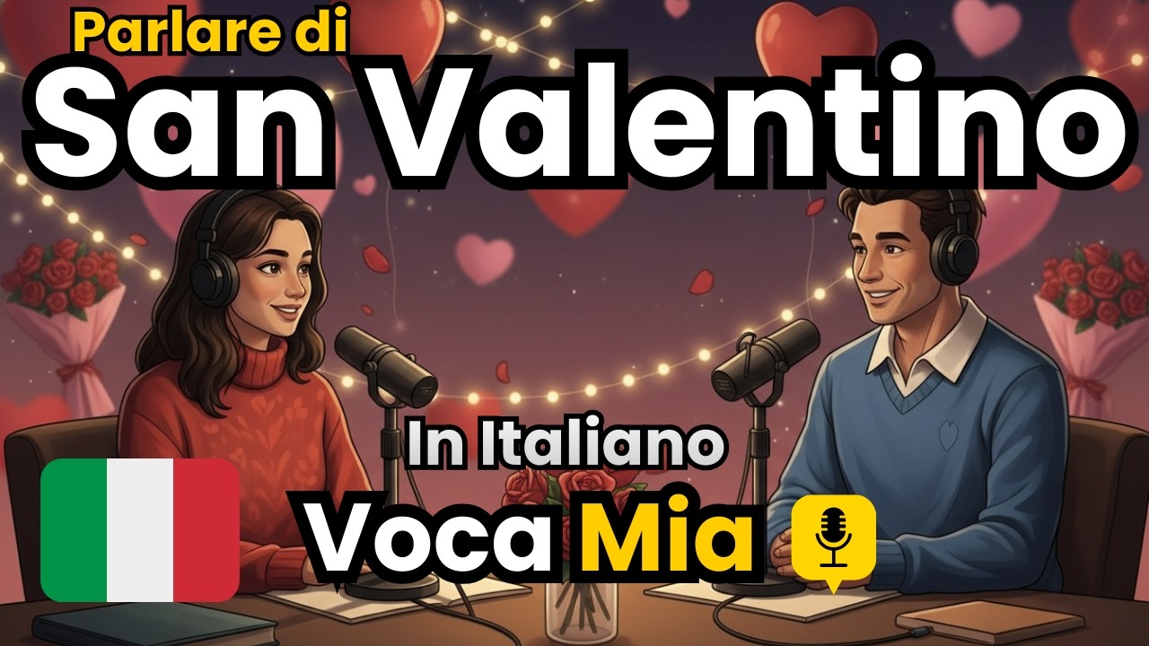 Talking about Valentine’s Day in Italian | Easy Italian for Beginners