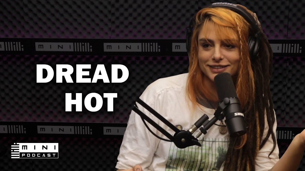 DREAD HOT &ndash; MINI PODCAST #152