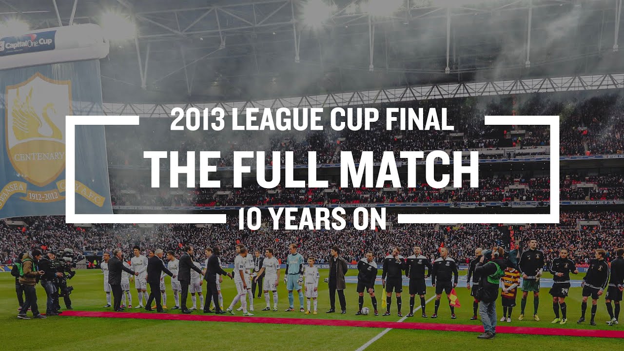 🏆 2013 League Cup Final | The Full Match | Bradford City v Swansea City