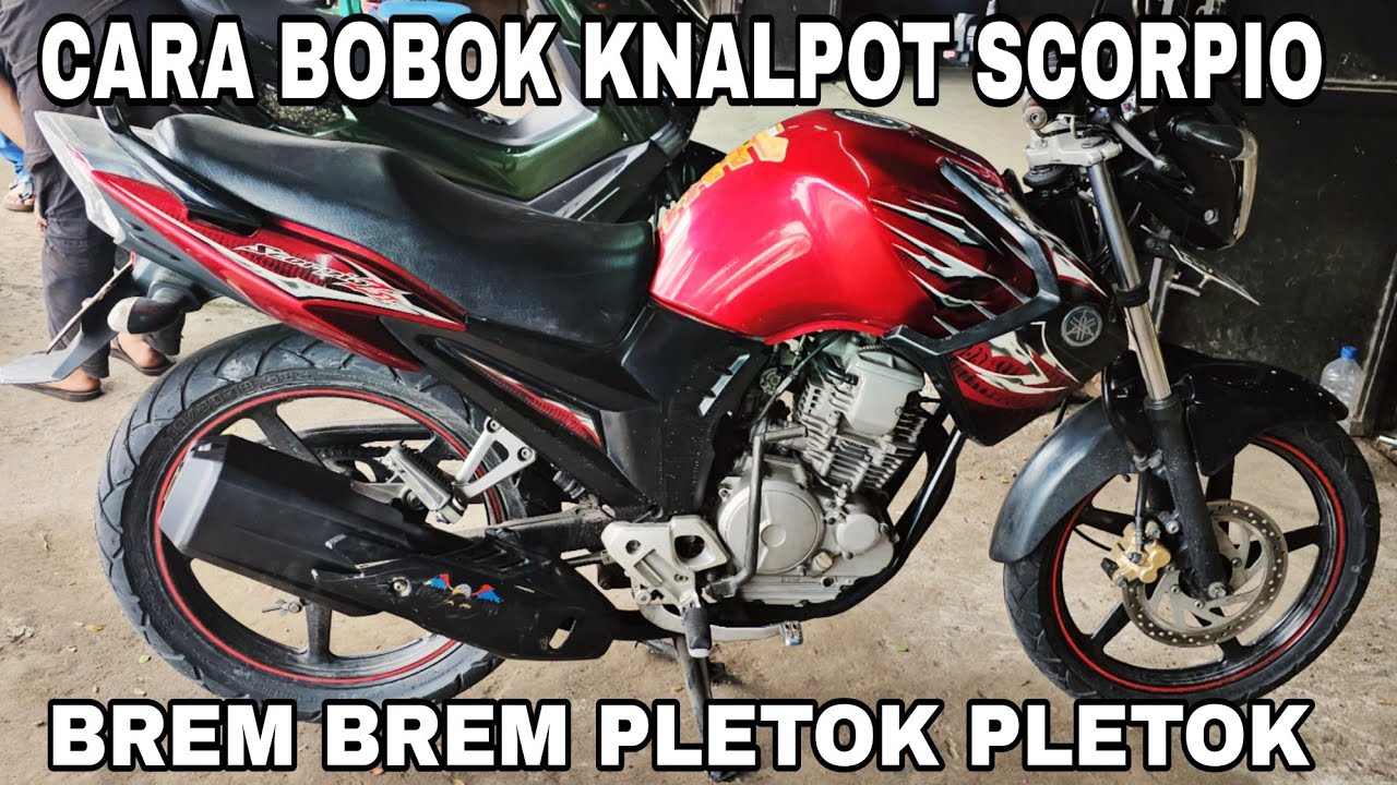 YAMAHA SCORPIO RACING TAK HARUS MAHAL BEGINI CARANYA BOBOK KNALPOT STANDAR BIAR SUARA ADEM GAHAR