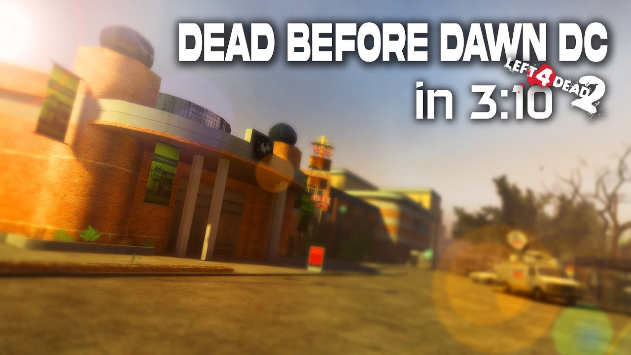 L4D2 - Speedrun #98 - Dead Before Dawn DC in 3:10 Co-op [TAS]