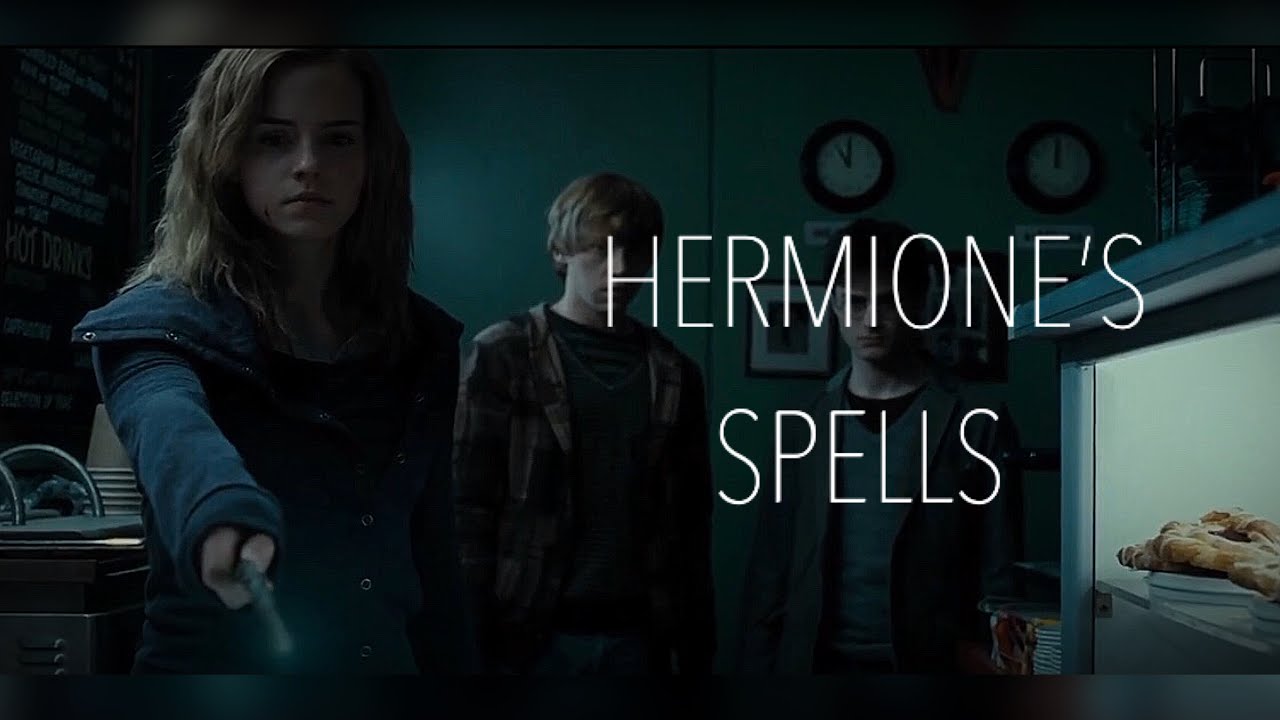 All Of Hermione&rsquo;s Spells