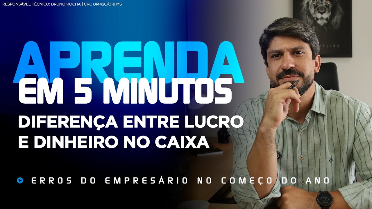 5 MINUTOS Para Você Saber a Diferença Entre LUCRO e DINHEIRO NO CAIXA