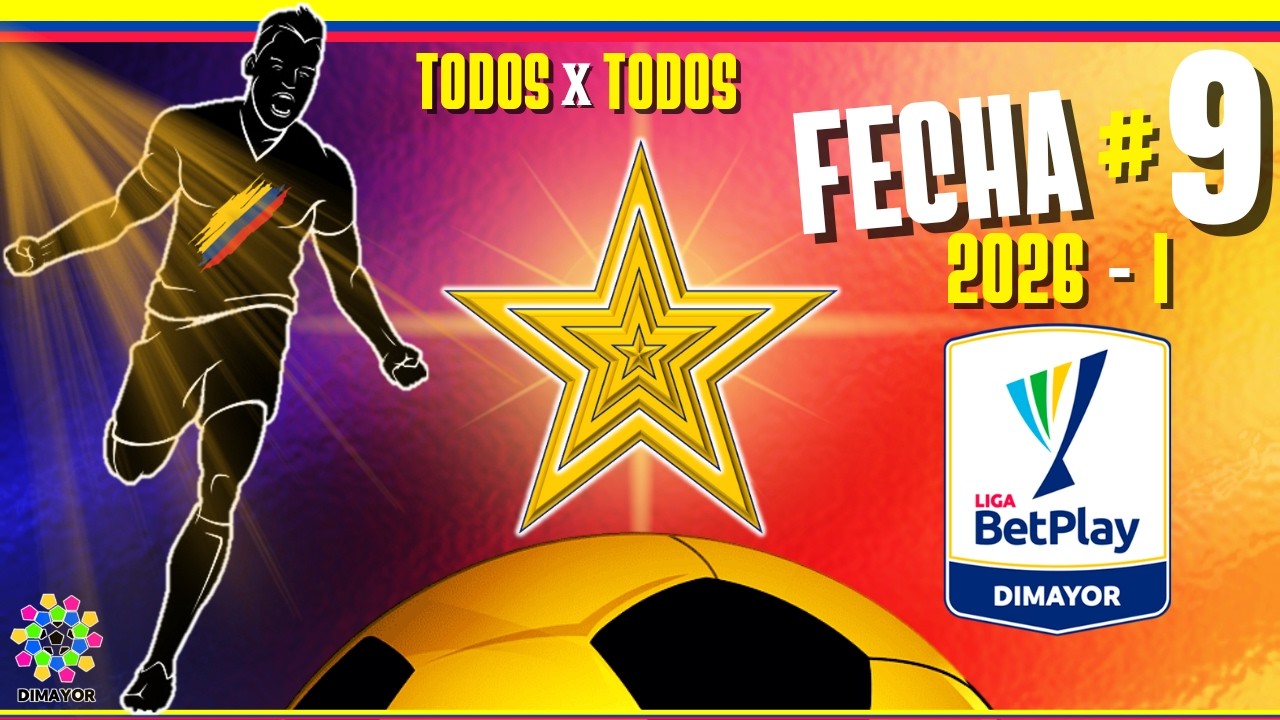 Así se JUEGA la FECHA 9 Liga BetPlay 2026 - I ⚽ | 🇨🇴 Futbol COLOMBIANO Fecha 9 ⚽