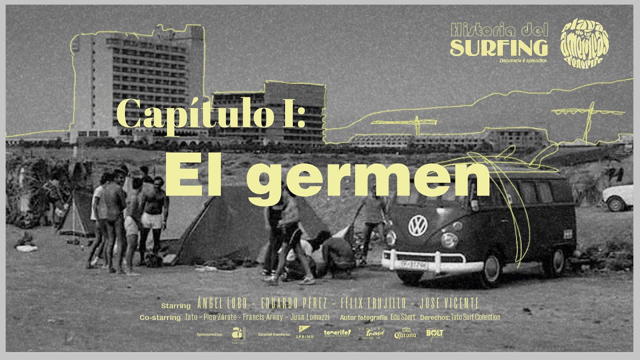 Historia del Surfing: Playa de las Américas, Tenerife | Capítulo I: El germen