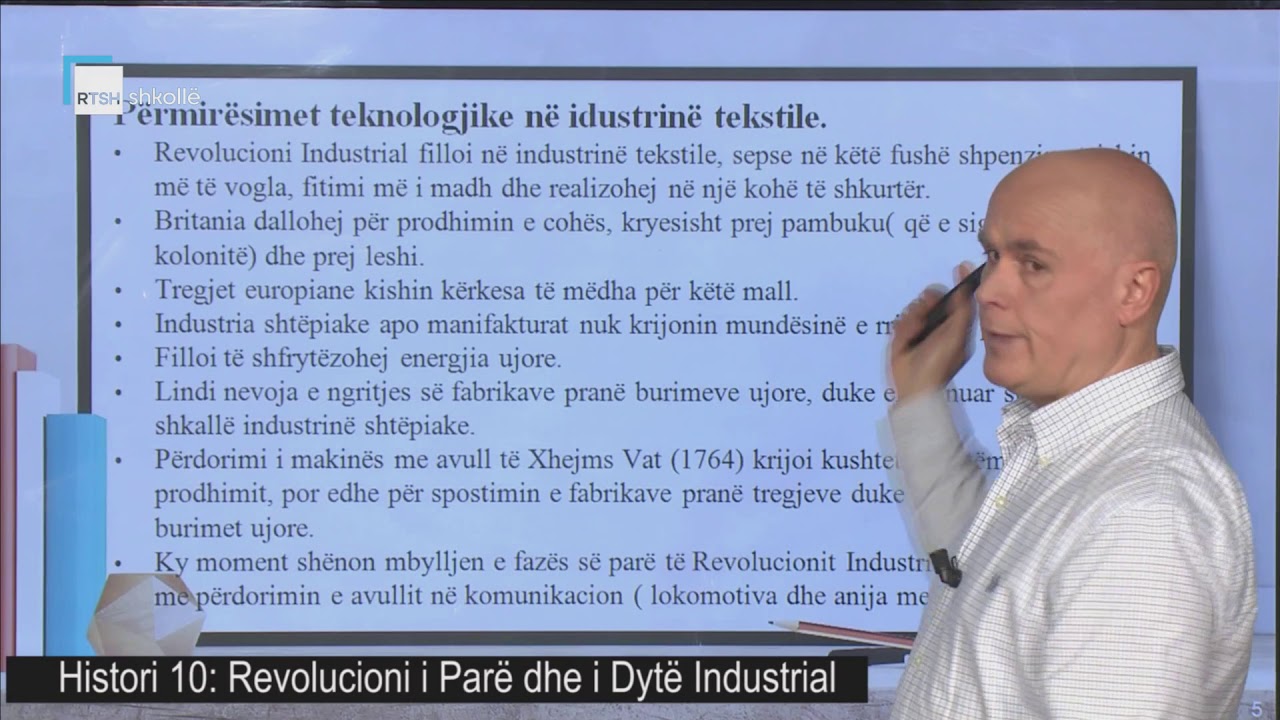 Histori 10 - Revolucioni i Parë dhe i Dytë Industrial
