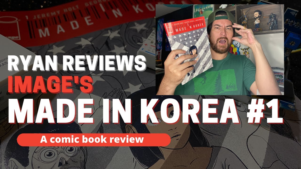 Made In Korea #1 | A Quick Comic Book Review
