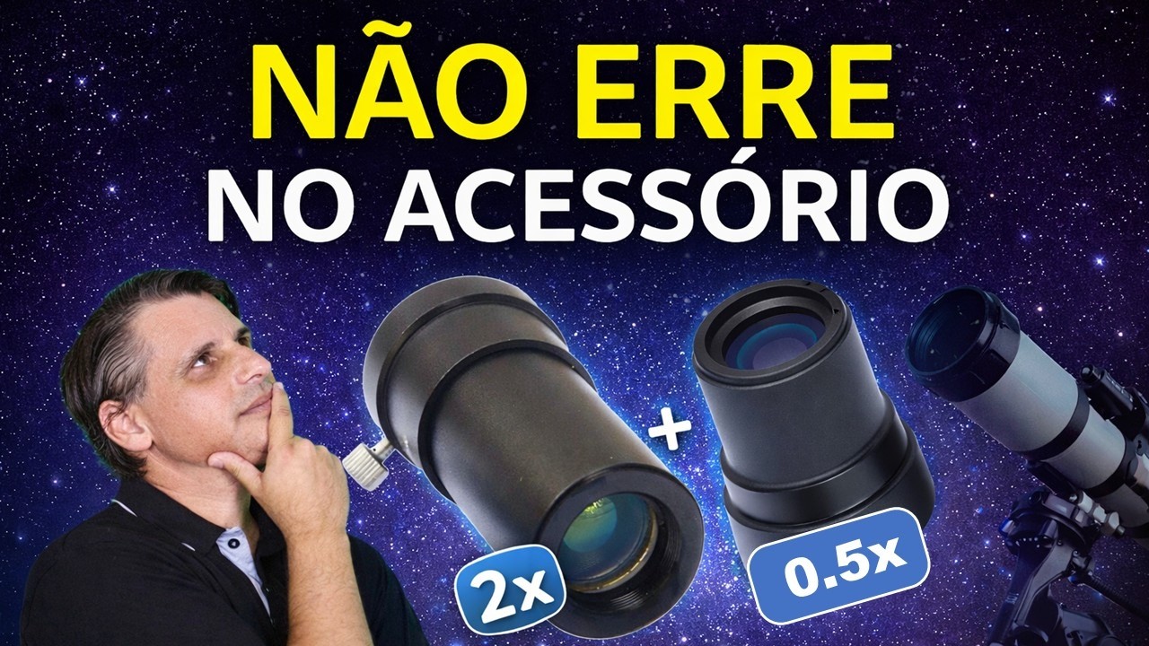 AO VIVO: Barlow e Redutor Focal — quando ajuda e quando atrapalha no seu telescópio