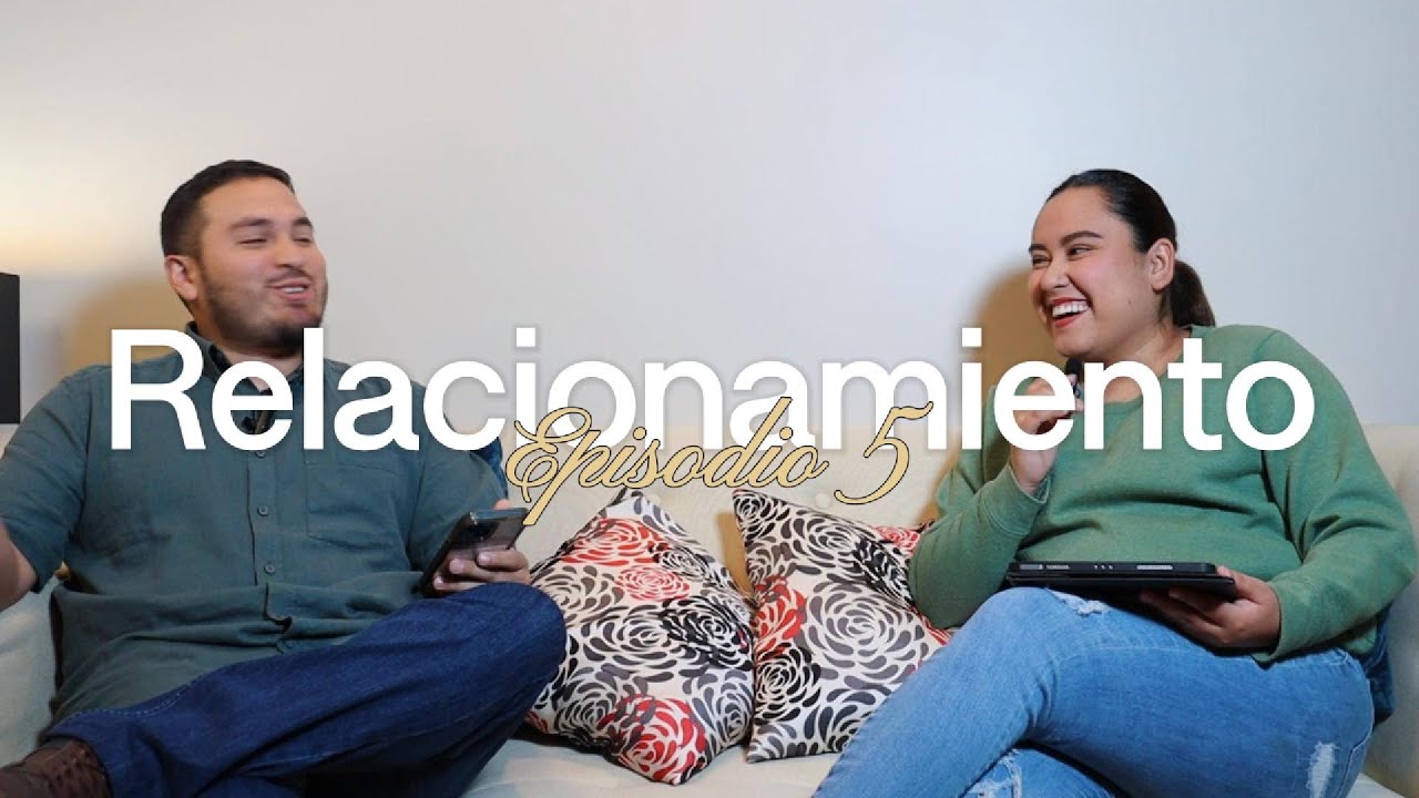 Relacionamiento - Episodio 5 - Temporada 1