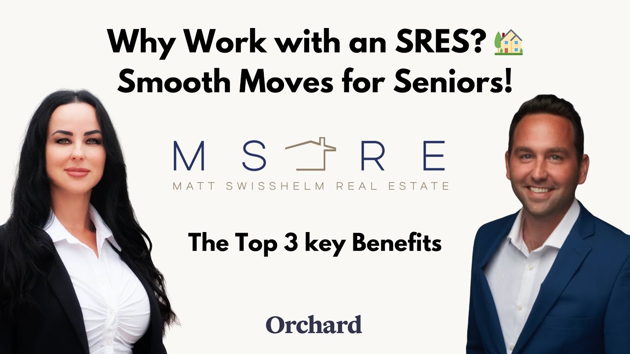 Why Work with a Senior Real Estate Specialist - SRES&reg;? The Key Benefits for Senior Homeowners
