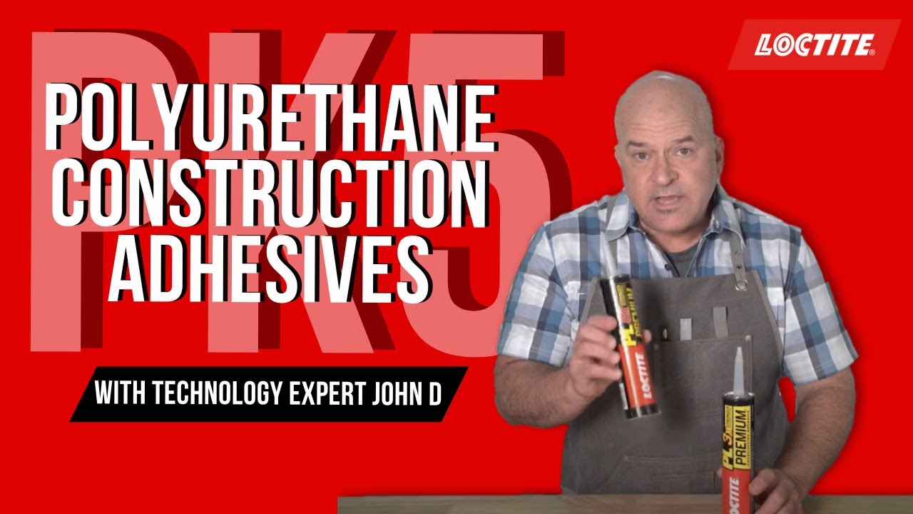 Loctite Pro Line: Mastering Polyurethane Construction Adhesives for a Strong & Versatile Bond