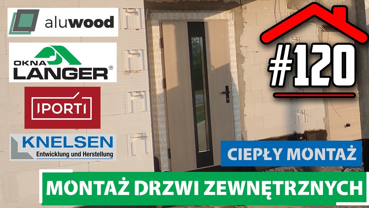 #120 Montaż drzwi zewnętrznych || Drzwi stalowe Iporti || Ciepły montaż w warstwie ocieplenia