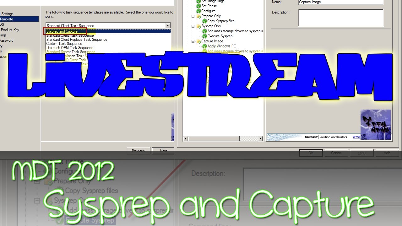 MDT 2012 - Sysprep and Capturing Basics :: LiveStream