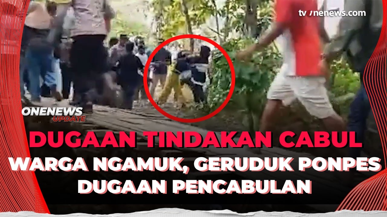 Kericuhan Pecah! Warga Bentrok Depan Ponpes, Pimpinan Diduga Cabuli Santriwati | OneNews Update