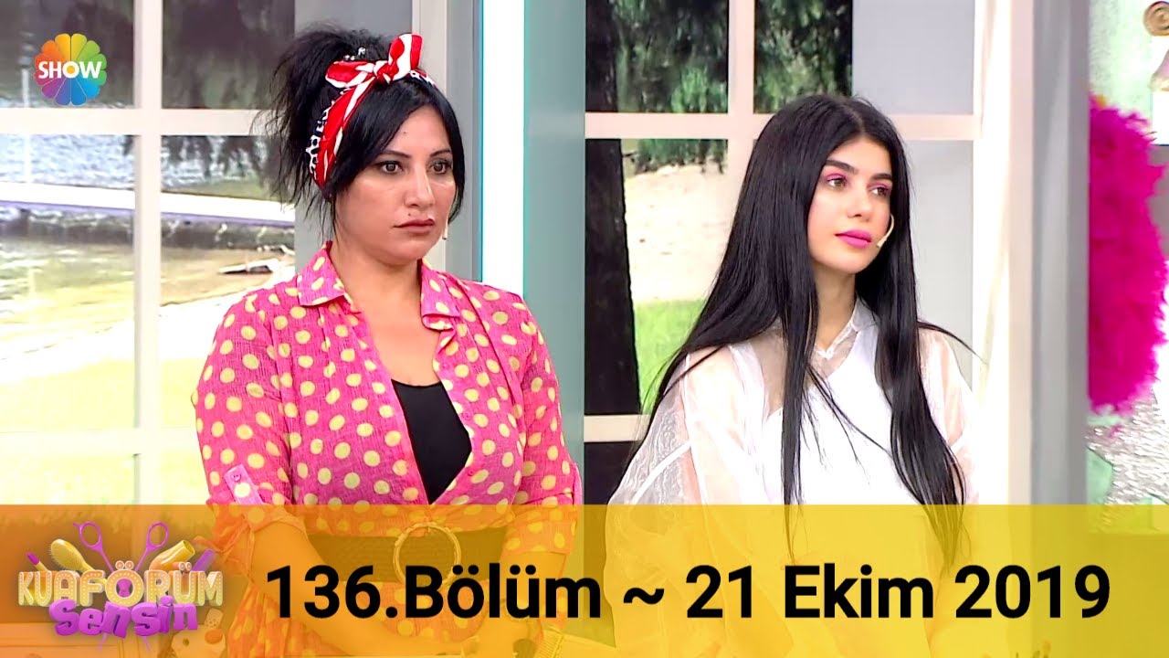 Kuaförüm Sensin 136. Bölüm | 21 Ekim 2019