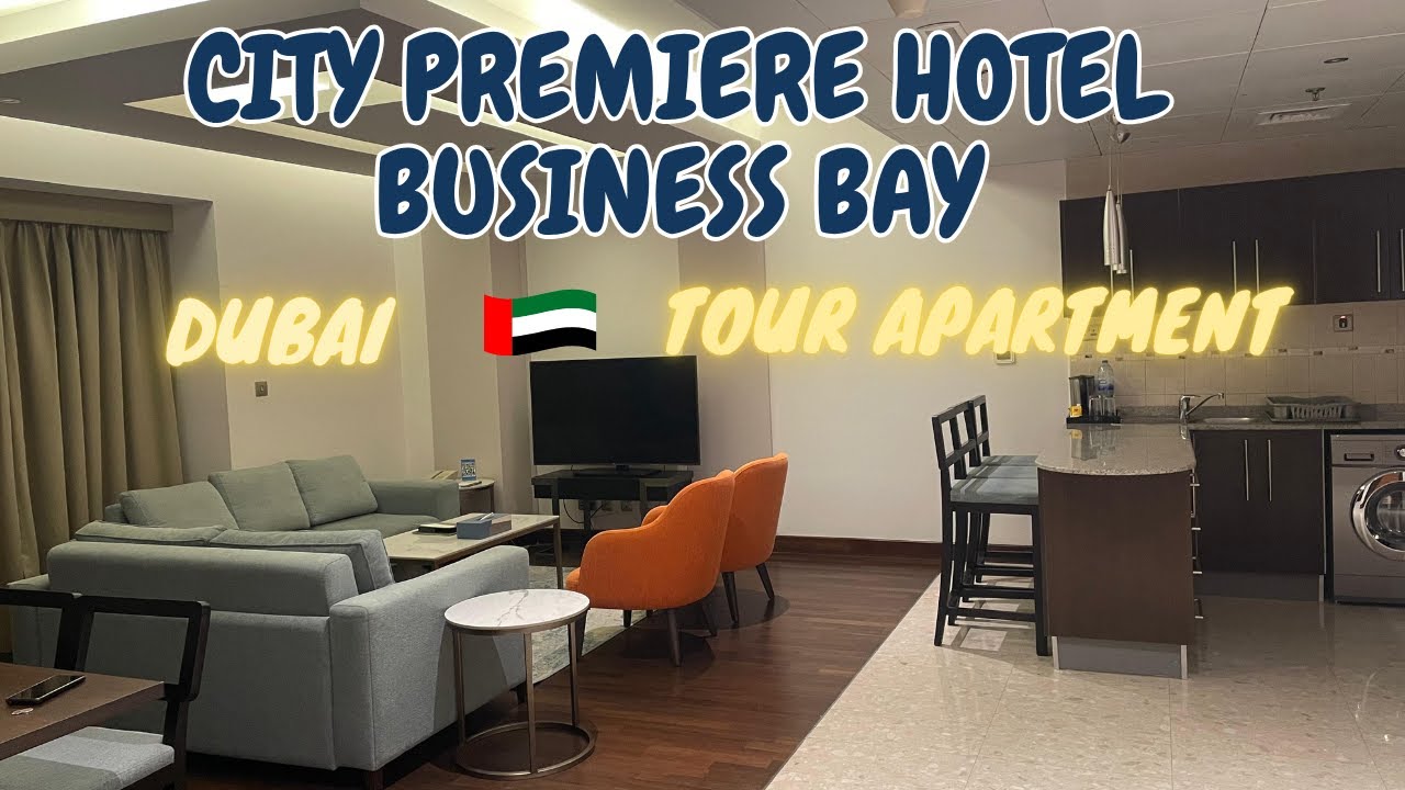 City Premiere Hotel Business Bay 🏨 Apartment Tour #dubai  #dubaihotels #emirates 🇦🇪