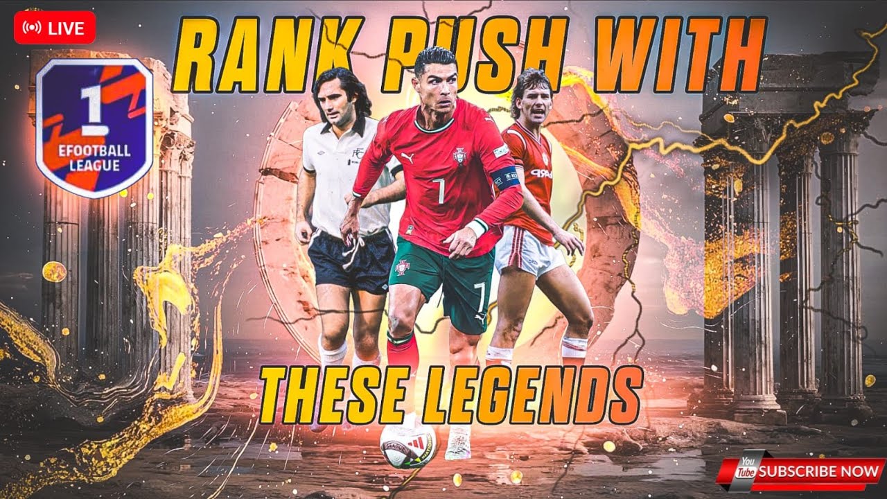 RANK PUSH WITH THESE LEGENDS || EFOOTBALL