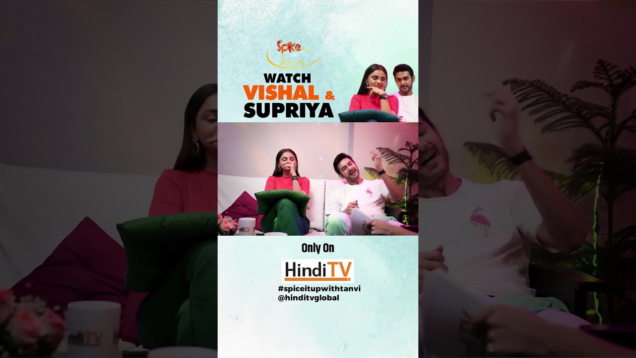 WATCH Vishal Gandhi & Supriya Kumari Together in #spiceitupwithtanvi Only on HINDITV #hinditvglobal
