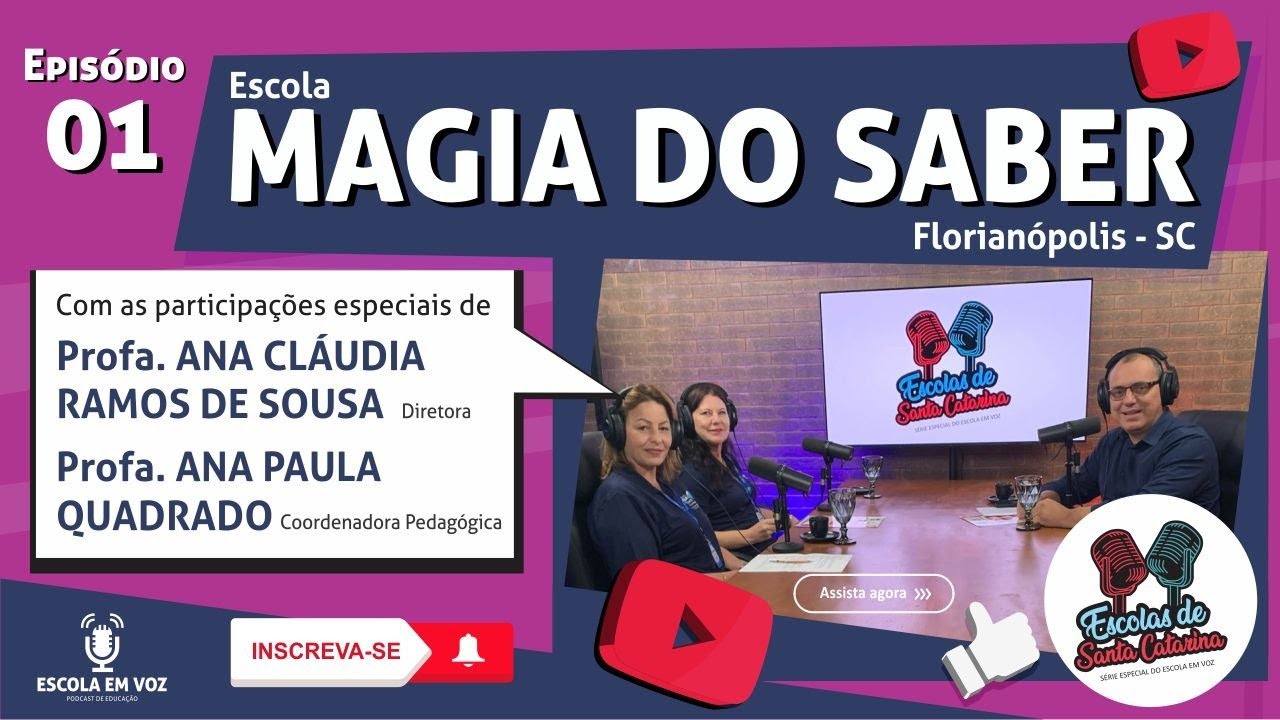 🎓 Escolas de Santa Catarina – Magia do Saber 🎙️