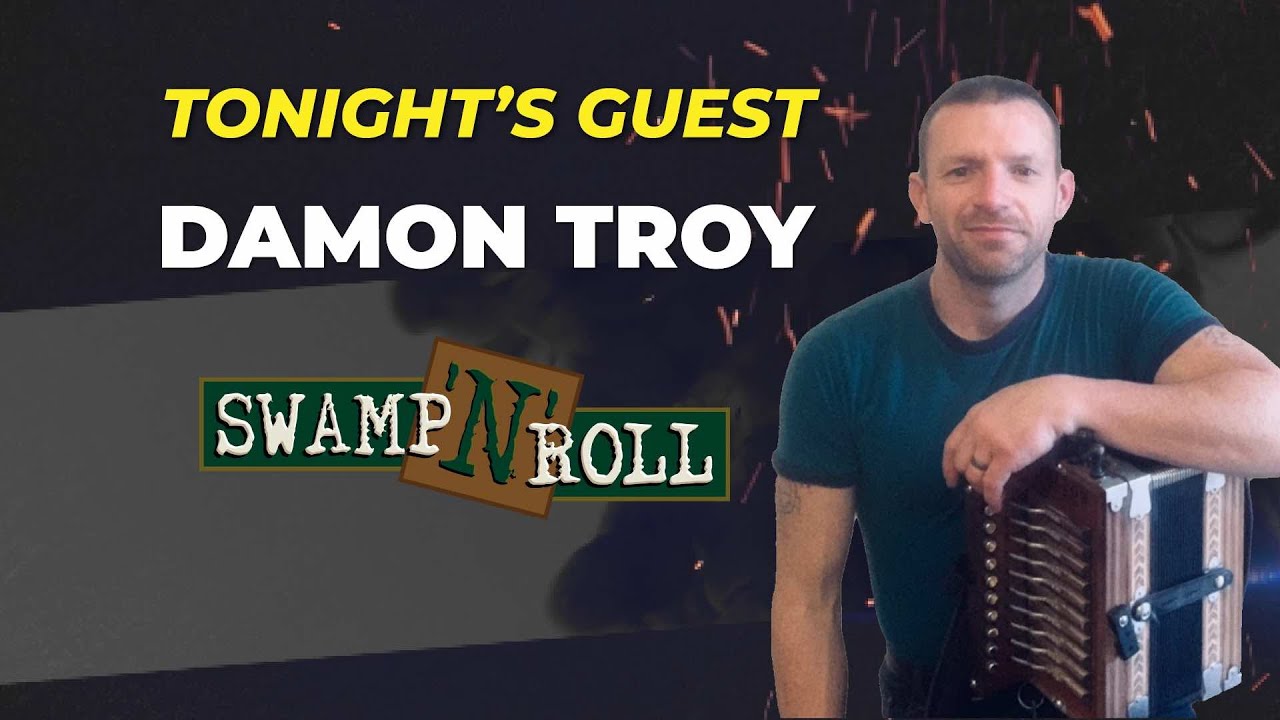 Swamp N Roll - Damon Troy 5 24