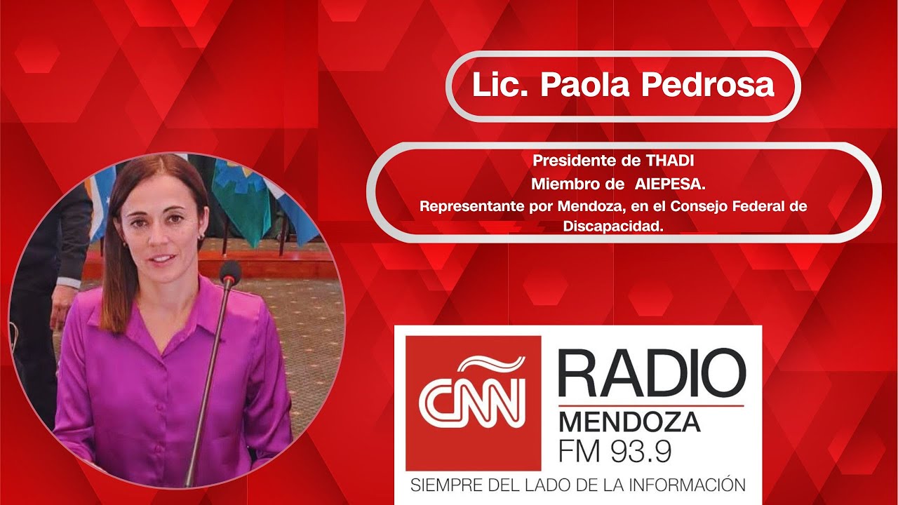 Paola Pedroza, Presidente de THADI Mendoza, en la mañana del Sábado, en CNN Radio Mendoza 93.9