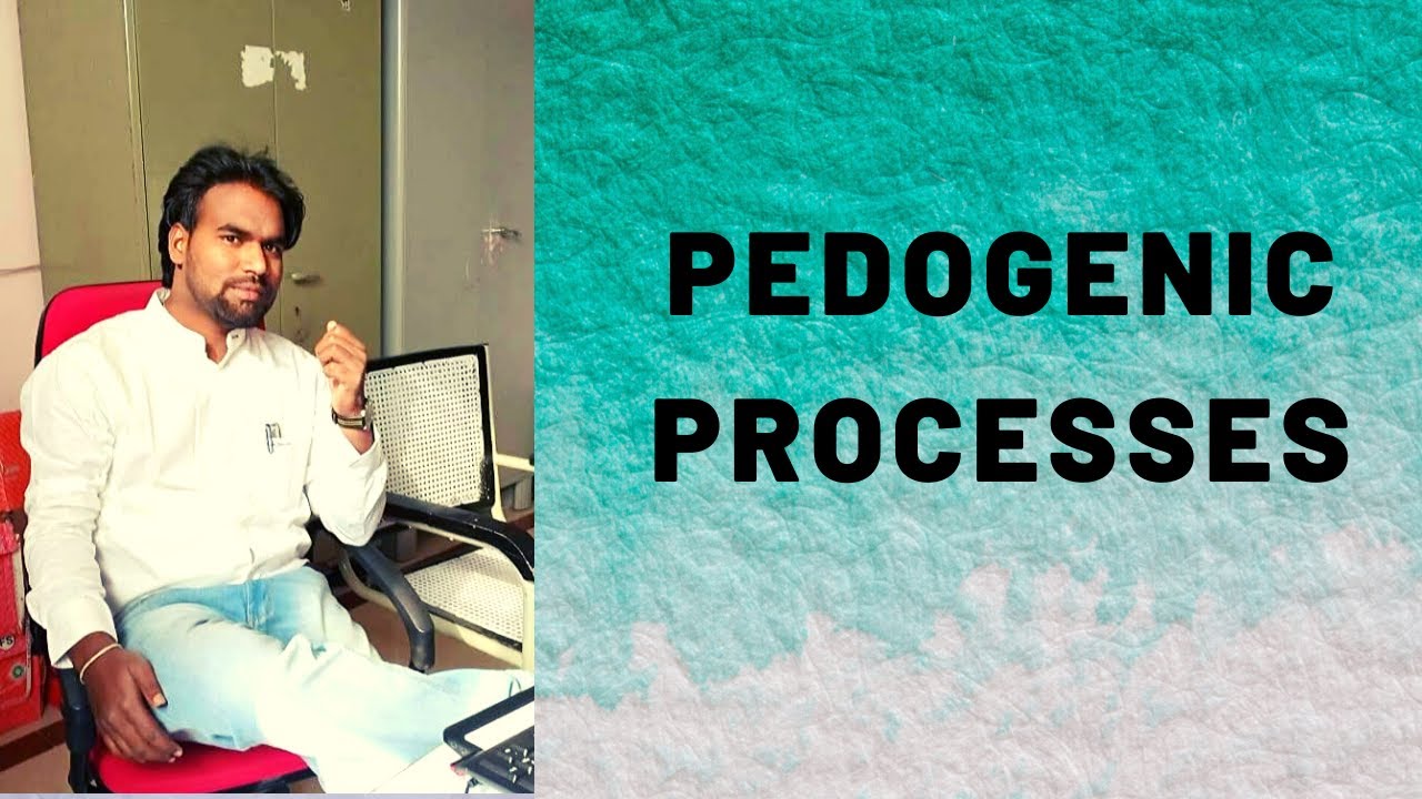 Pedogenic Processes ||  Eetela Sathyanarayana || Assistant Professor || PJTSAU