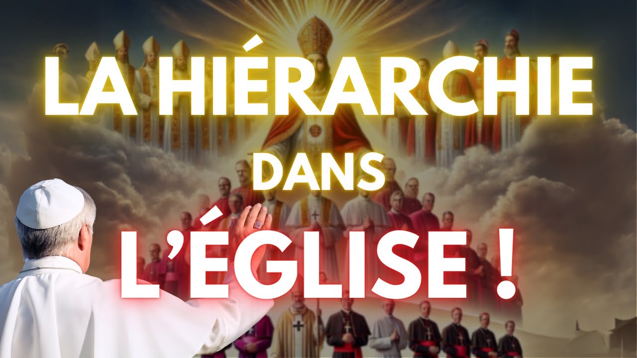 ON VOUS DIT TOUT SUR LA HIÉRARCHIE DANS L'ÉGLISE !