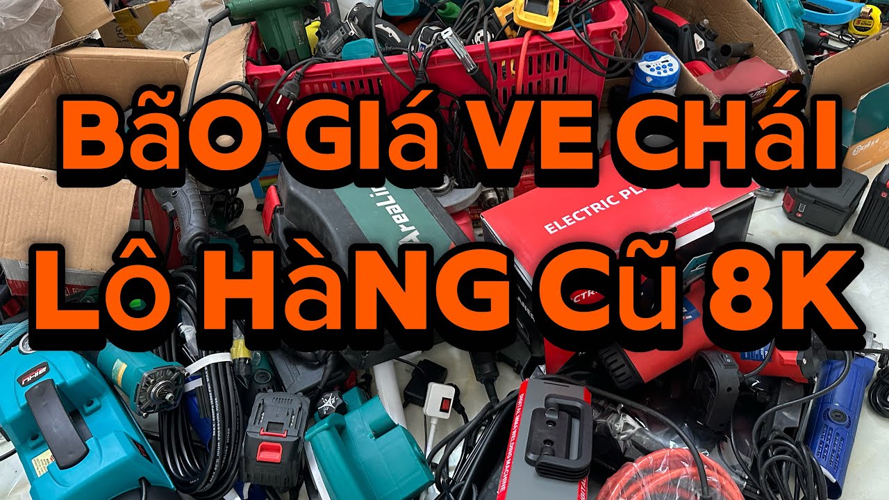 Thanh lý lô đồ cũ lộn xộn 8k tuốt dây nhật, pin 20cell, máy khoan, máy hàn, mài pin, kìm bấm, ê tô
