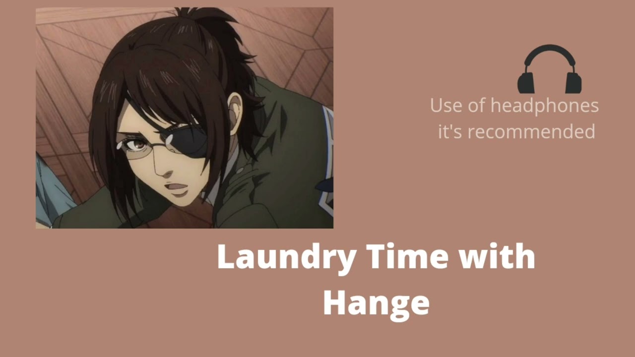 Comfort Hange x Listener in the Laundry Room | Aot ASMR | CHARACTER INTERACTION