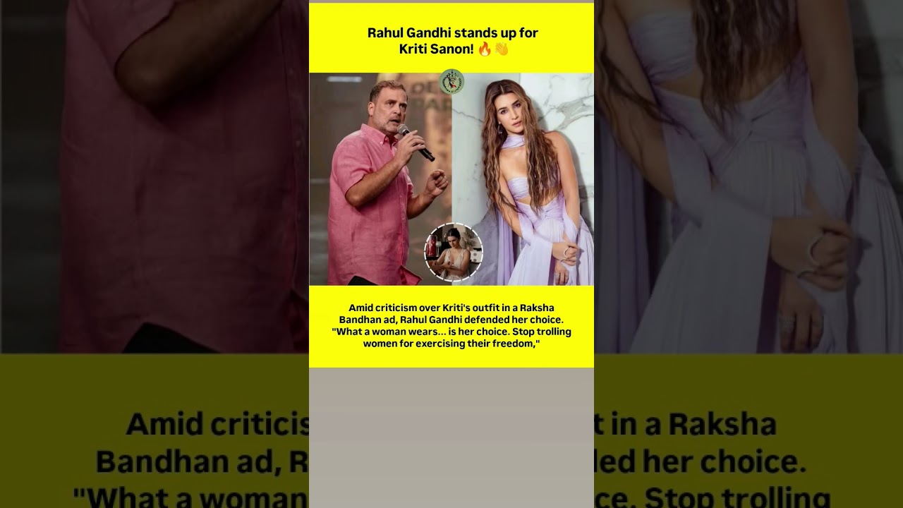 Rahul Gandhi stands up for Kriti Sanon! 🔥