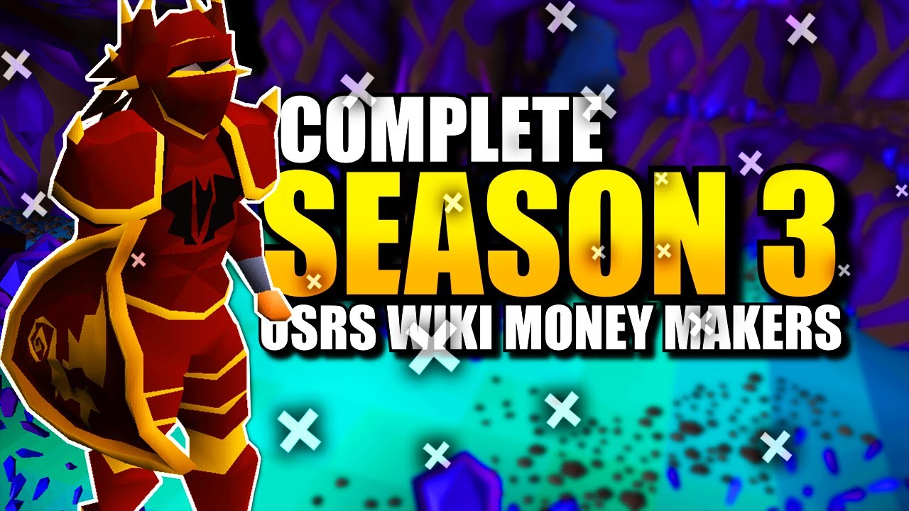 Complete Season 3 | Testing OSRS Wiki Money Making Methods | Money Making Guide 2021