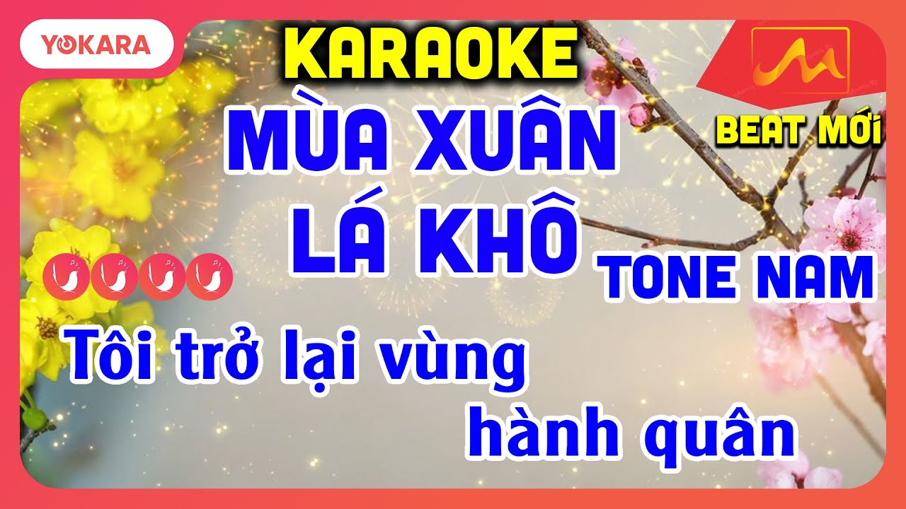 KARAOKE MÙA XUÂN LÁ KHÔ | TONE NAM | BEAT MỚI DỂ HÁT | YOKARA MOCTV
