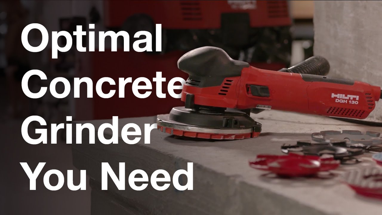 Hilti's DGH 130 | The Optimal Concrete Grinder You Need