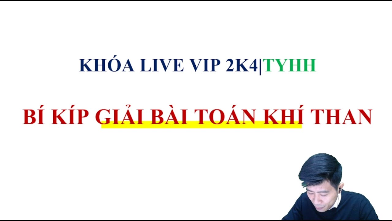BÍ KÍP GIẢI BÀI TẬP KHÍ THAN | THẦY PHẠM THẮNG