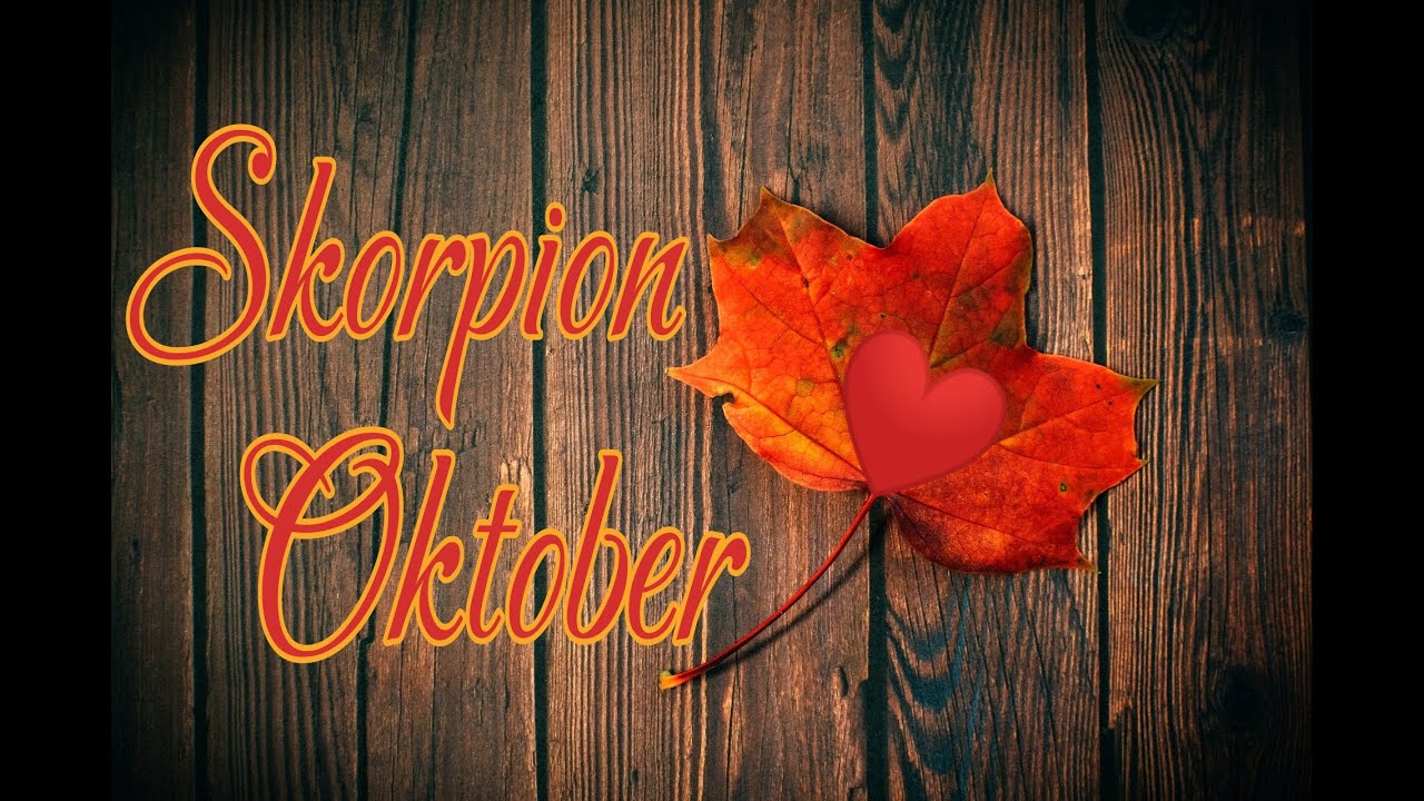 ❤️Skorpion❤️Oktober❤️Ein großartiger Plan❤️